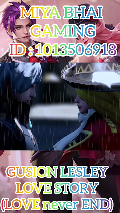 GUSION LESLEY love story movie scenes 😘♥️ #mobilelegends #mlbb #gusion #lesley #moontoon