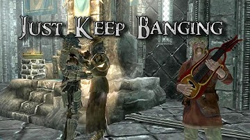 Skyrim Tribute - Keep Banging on your Drum