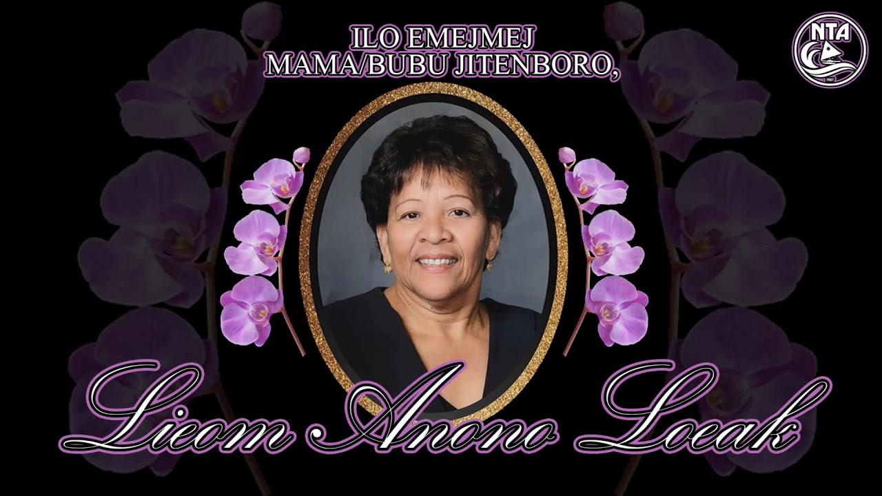 Motorcade & Funeral Service An First Lady, Lerooj Lieom Anono Loeak