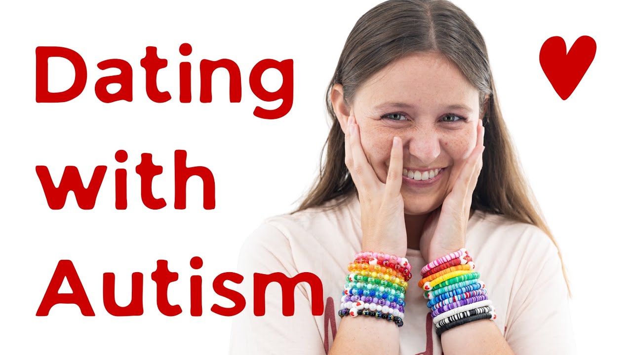 Dating with Autism