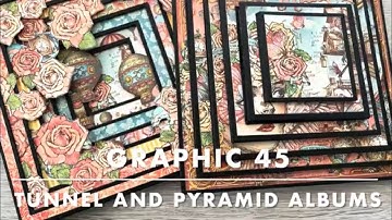 Graphic 45 Tunnel and Pyramid Albums using Imagine by G45