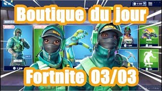 fortnite la boutique du jour du 3 mars - fortnite boutique du jour 3 mars