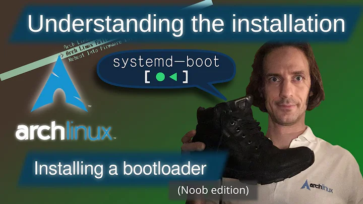 Arch Linux Installation: Installing a bootloader - systemd-boot