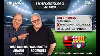 Flamengo 2 x 0 Barcelona-EQU - Libertadores - Semifinal - Ida - 22/09/2021 - AO VIVO