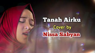 TERBARU TANAH AIRKU Cover Nissa Sabyan - Unofficial Lyric Video