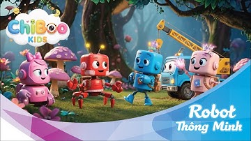 ROBOT Thông Minh I Chiboo Kids I Nhạc Thiếu Nhi Sôi Động Nhất