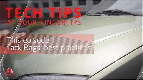 Tech Tip Ep.5: Tack Rags Best Practices
