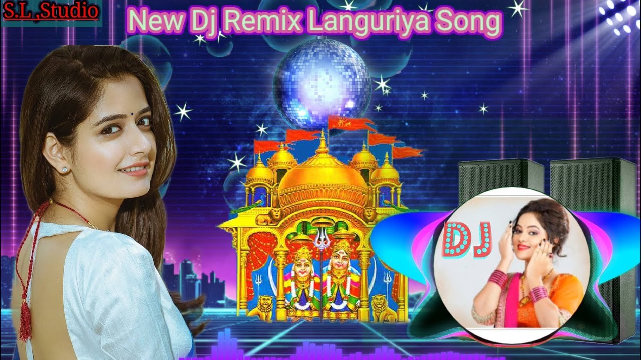 Dil Machlo Gore Galan Pe Joganiya Dj Remix New Languriya Song Dj Remix Languriya Song