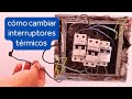 Cómo cambiar Interruptores Térmicos mal dimensionados #EmergenciaEléctrica