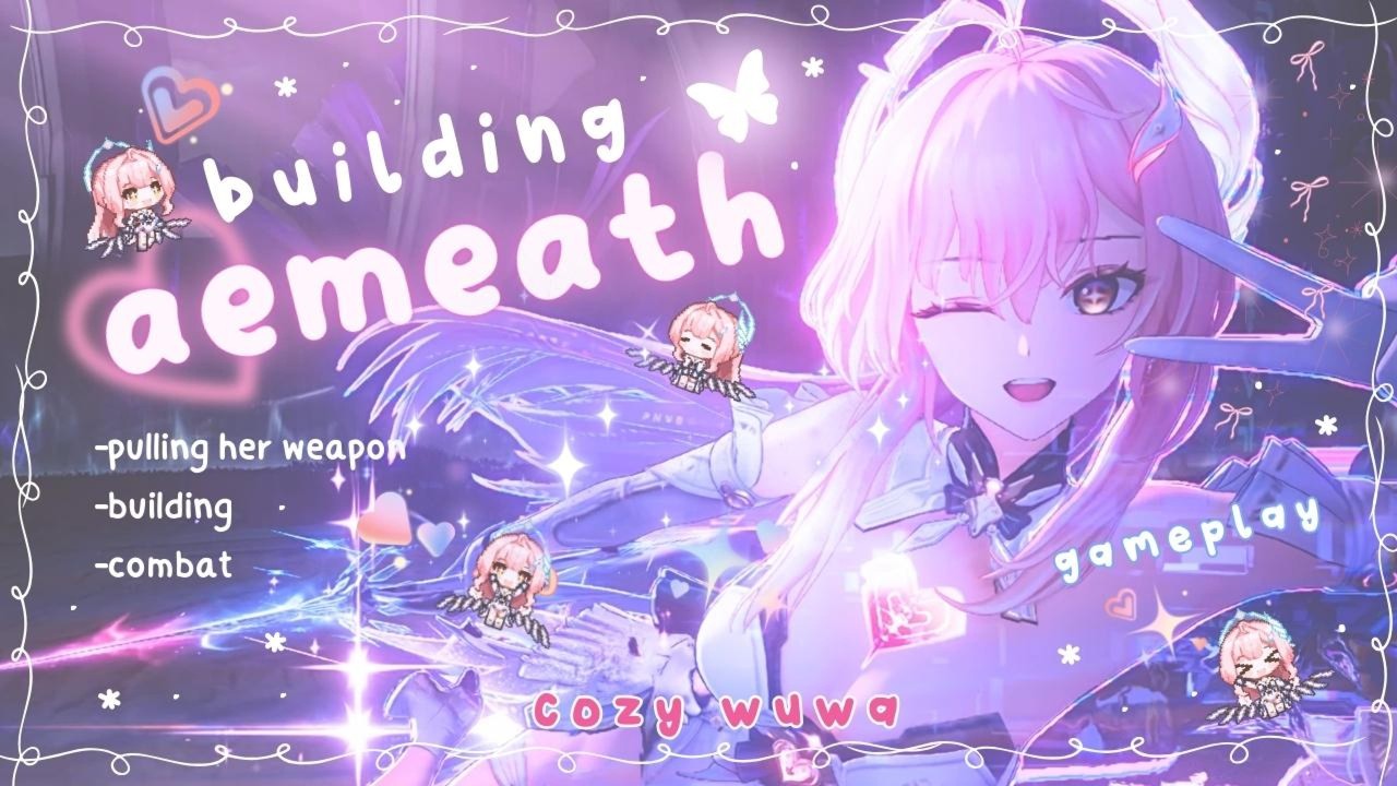 ‧₊˚🩵✩ aemeath building₊˚🌐⊹♡| °•୨୧ cozy wuthering waves gameplay•୨୧•°|cozy wuwa🌷🐇