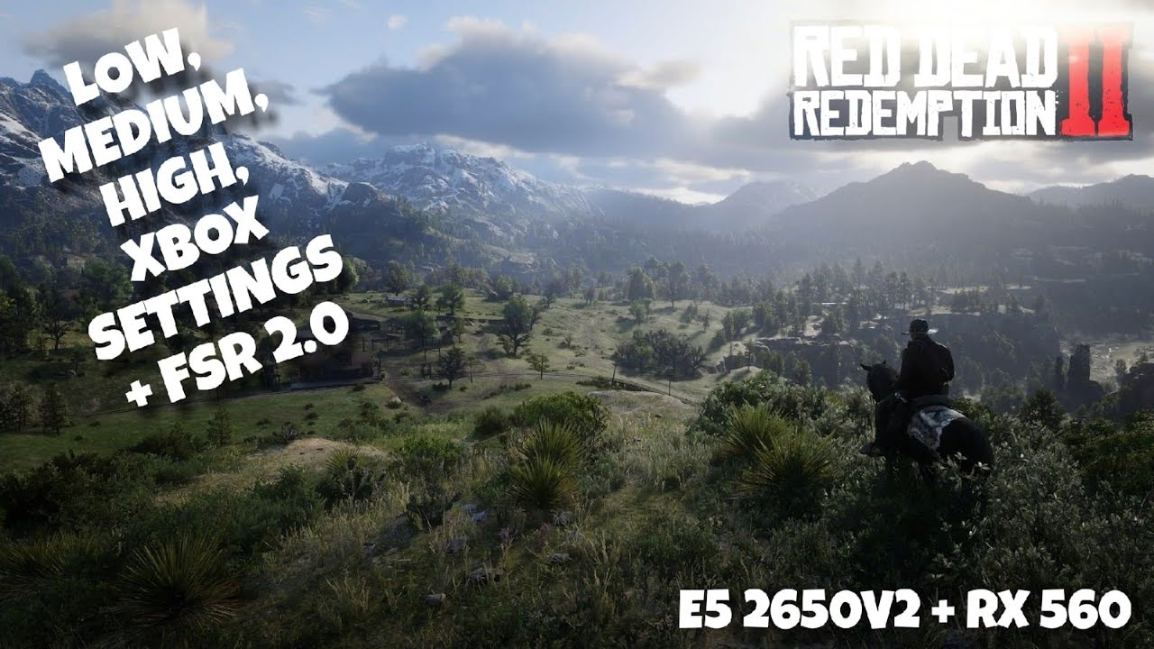 RDR2 | Xeon E5 2650v2 + RX 560 4gb | 1080p | Low, Medium, High, XBOX ...