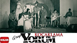 Grup Yorum - Koçaklama - [ Gel Ki Şafaklar Tutuşsun © 1993 Kalan Müzik ]