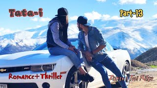 Tata-i | Part-13 | Ziaktu : Toni Râlte