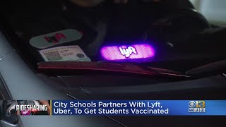 City Schools Partner With Uber, Lyft To Give Students Free Rides To Immunization Appointments