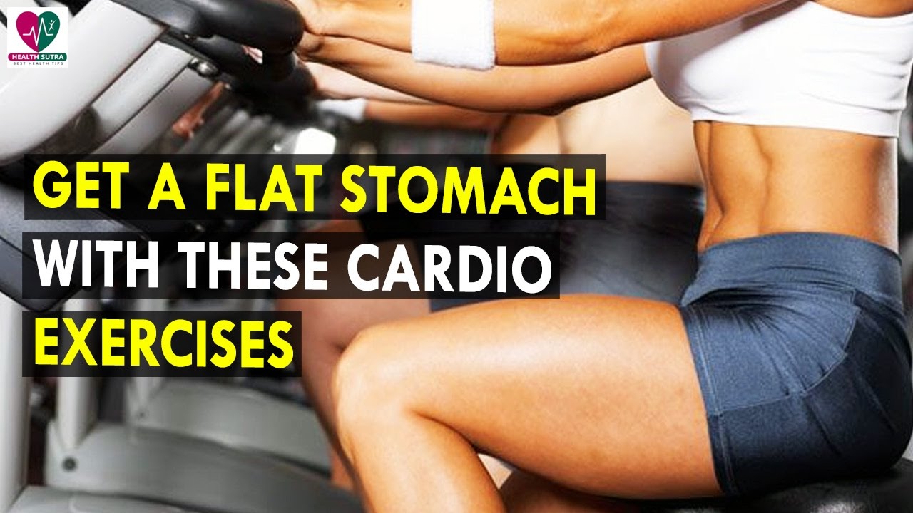 Get a Flat Stomach with These Cardio Exercises || Health Sutra - Best Health Tips dr.khader health tips in english