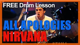 ★ All Apologies (Nirvana) ★ FREE Video Drum Lesson | How To Play SONG (Dave Grohl)