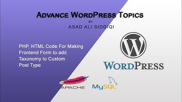 Advance Topic Part 3: PHP, HTML Code For Making Frontend Form to add Taxonomy to Custom Post Type
