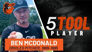 Ben McDonald Teaches Arm Strength & Accuracy: 5-Tool Player Series | Baltimore Orioles