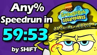 (World Record) SpongeBob SquarePants: Battle for Bikini Bottom Any% Speedrun in 59:53