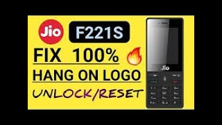 🔥Jio f221s hang on logo  fix 100%🔥🔥
