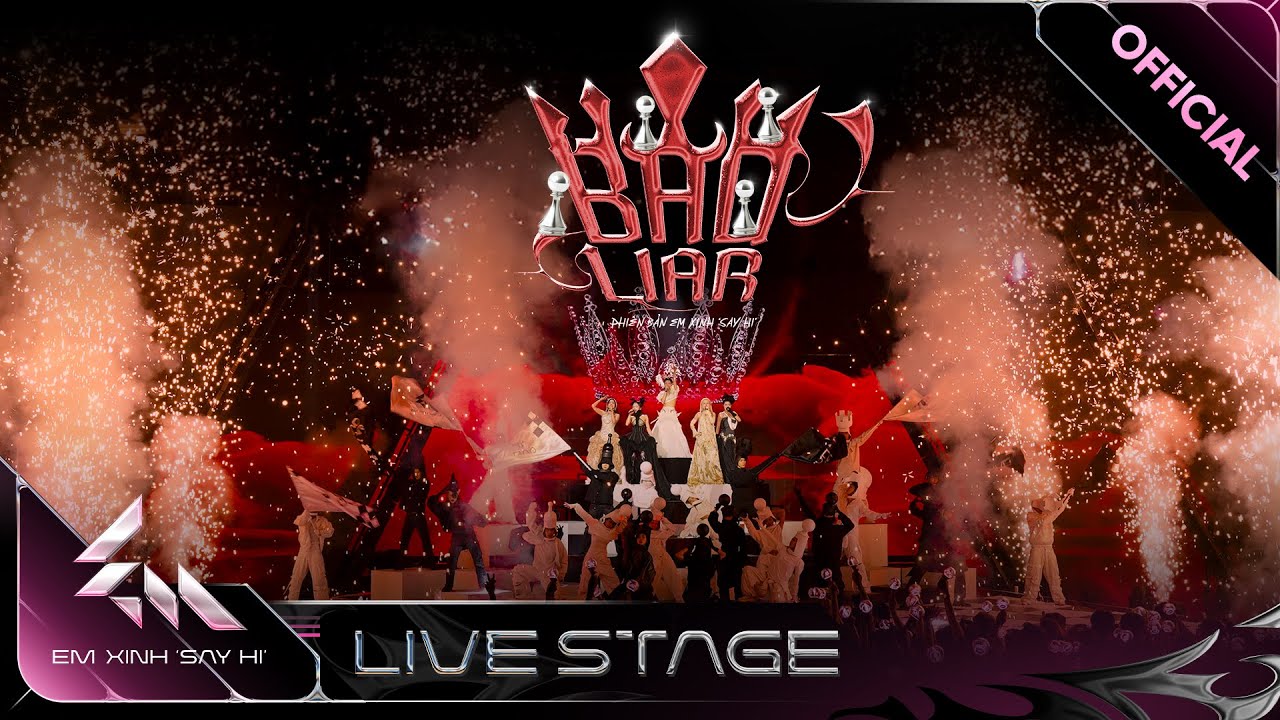 Bad Liar - Lâm Bảo Ngọc, Phương Mỹ Chi, Pháo, Liu Grace, Saabirose | Em Xinh Say Hi [Livestage]