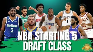 Starting 5 Draft Class Pick #nba