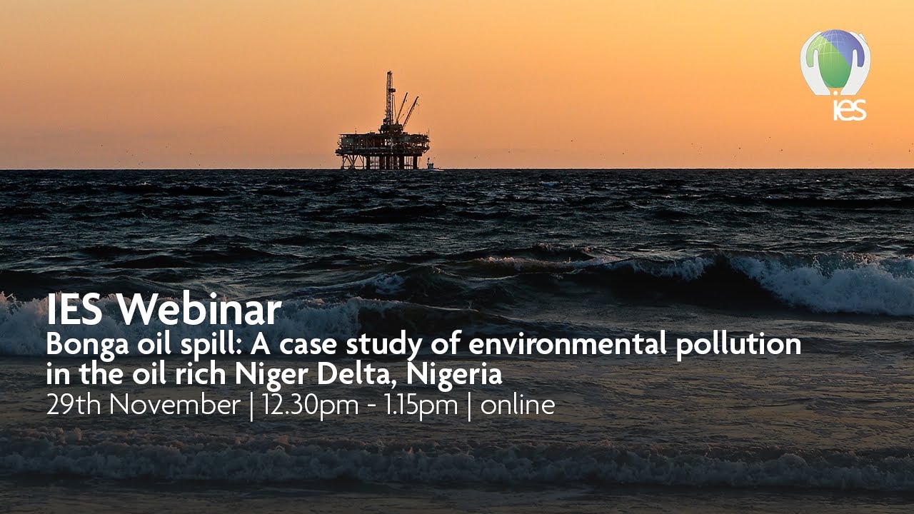 Bonga Oil Spill A Case Study Of Environmental Pollution In The Oil Bonga Oil Spill A Case Study Of Environmental Pollution In The Oil