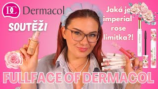 🎀 DERMACOL líčení jednou značkou & IMPERIAL ROSE LIMITKA + SOUTĚŽ o kosmetiku a štětce!! 🎀