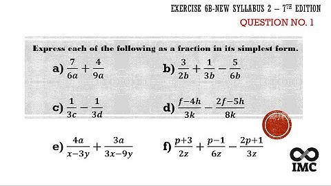 Algebraic Fractions Exercise 6B Question 1 NS2-7th Edition | Express Each Fraction in Simplest Form