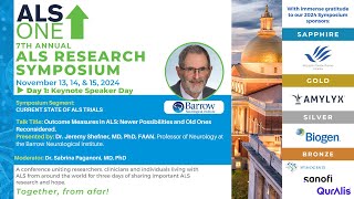7th Annual Als One Research Symposium Day 1  Keynote Speaker Dr Jeremy Shefner Md Phd Faan