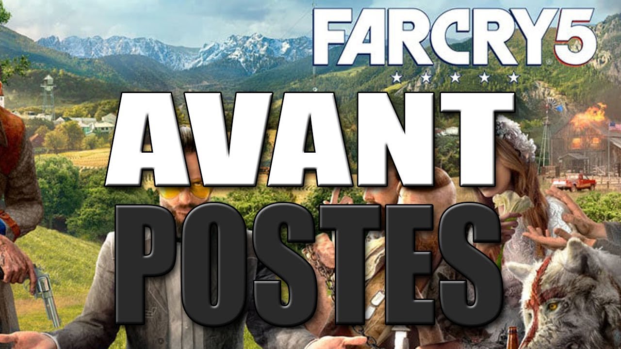 FAR CRY 5 - Emplacement de tous les Avant-Postes - YouTube