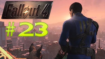 Taking Independence - Fallout 4 Playthrough #23