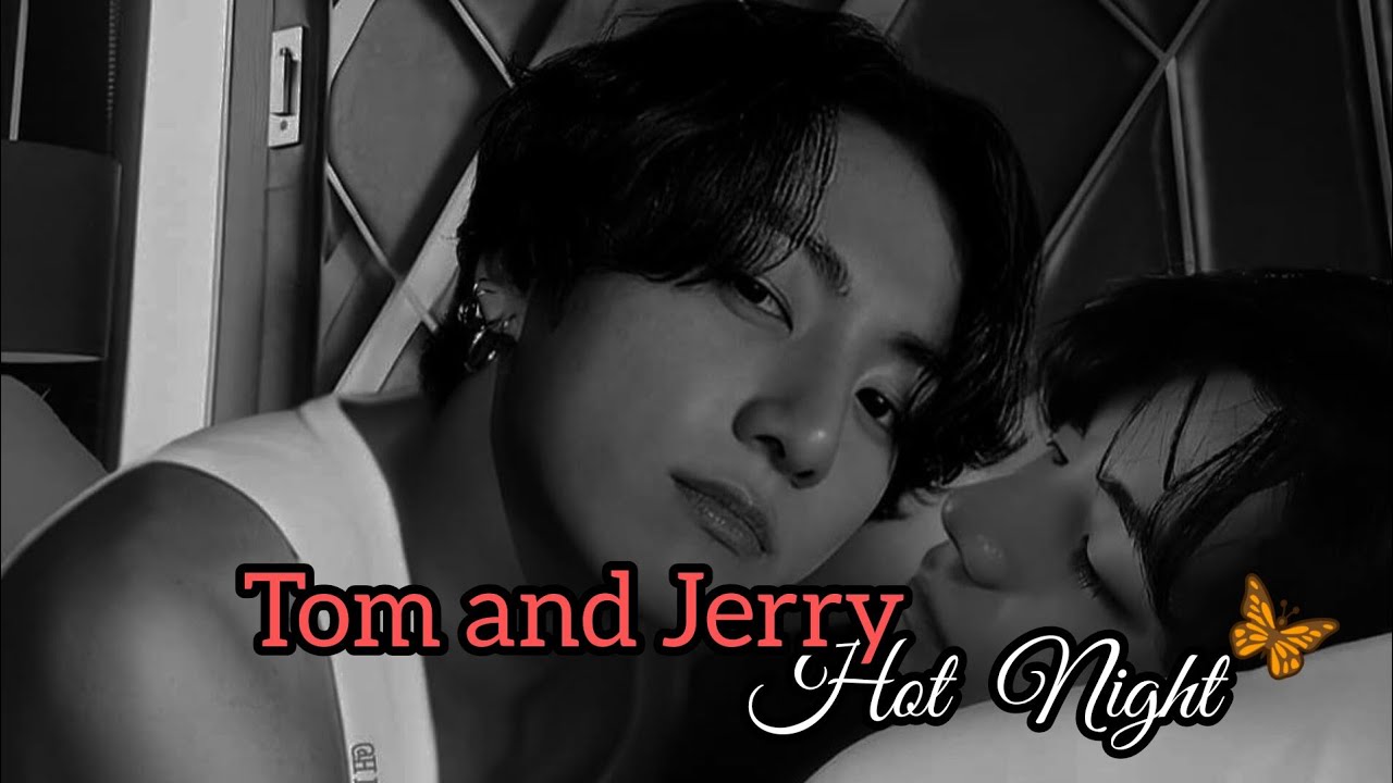 BTS BL tamil voice over🦋Taekook bl one shot in tamil🦋Tom and Jerry hot Night 🦋#bts #taekookff