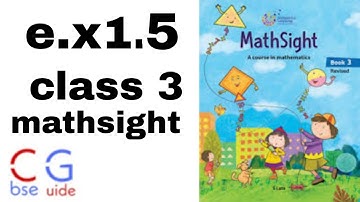 E.X.1.5 solutions/class 3/mathsight/indiannica learning/by CBSE 1-8 GUIDE