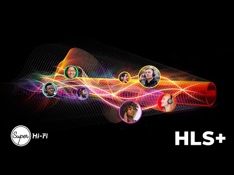 Super Hi-Fi Introduces HLS+, A Transformational New Streaming Technology Designed To Help Power The Future Of Radio