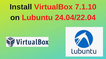 How to Install VirtualBox 7.1.10 and extension pack on Lubuntu 24.04 LTS