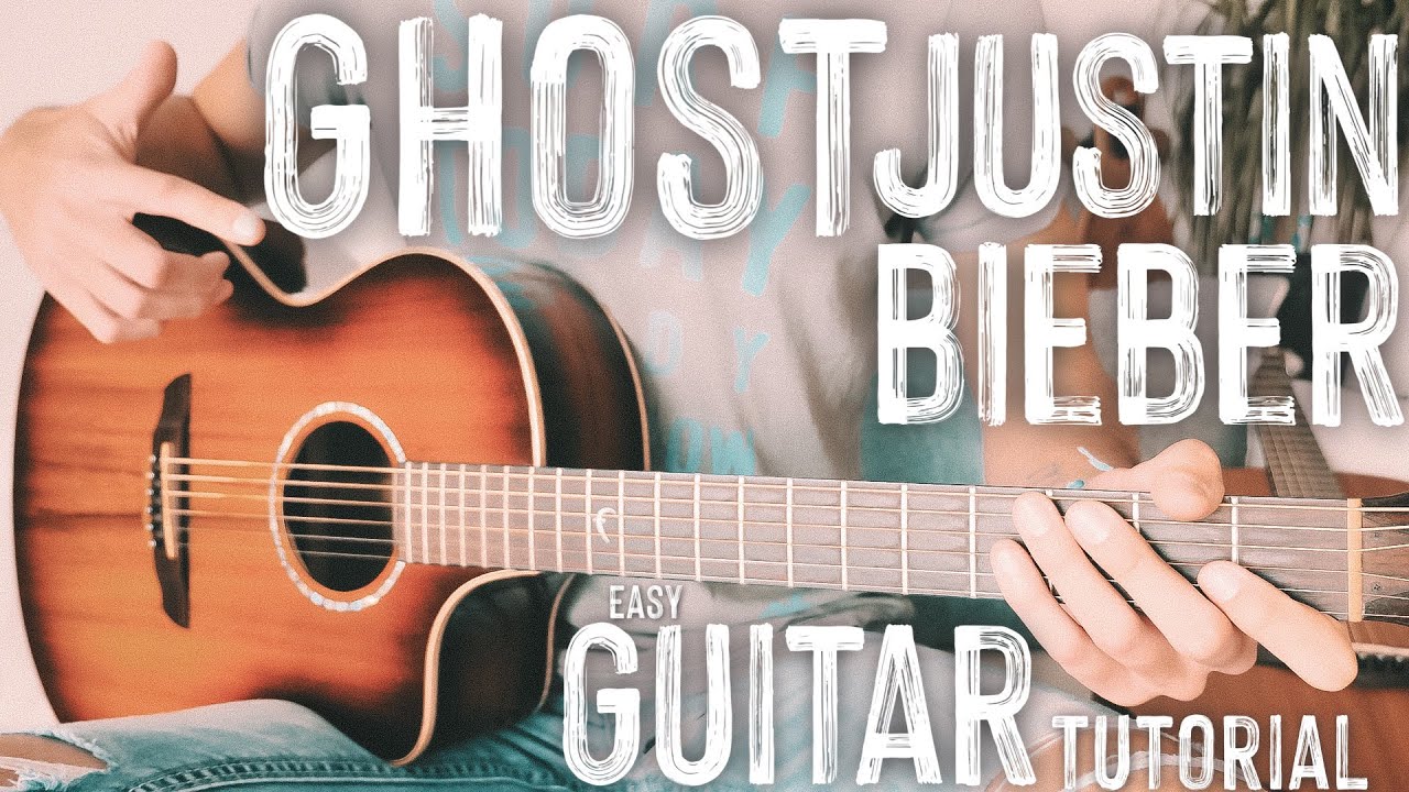 Ghost Sheet Music by Justin Bieber for Guitar