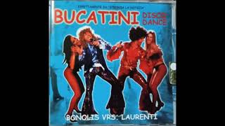Bucatini Disco Dance (Original Extended) - Paolo Bonolis & Luca Laurenti