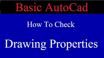 AutoCad Drawing Properties | Dwgprops Command in AutoCad