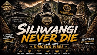 🔥 SILIWANGI NEVER DIE 🔥Original Song Kimoeng Vibes | Rep Hiphop Sunda Modern 2026 🐯⚔️
