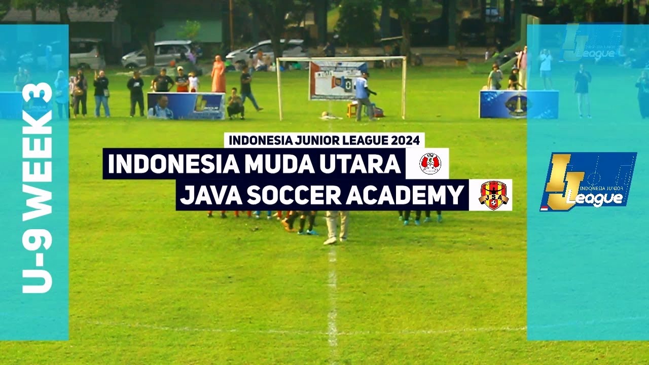 Indonesia Muda Utara vs Java Soccer Academy [Indonesia Junior League ...