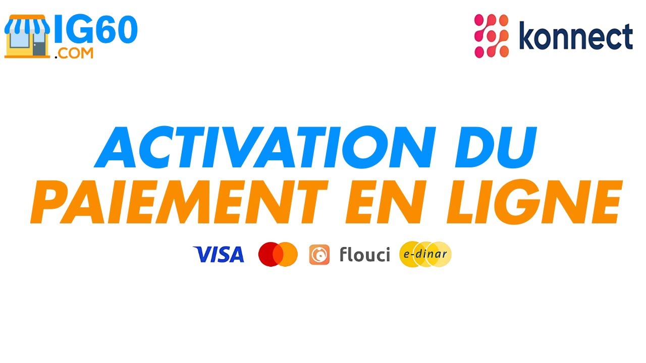 Activation du paiement en ligne (Konnect) sur ig60.com