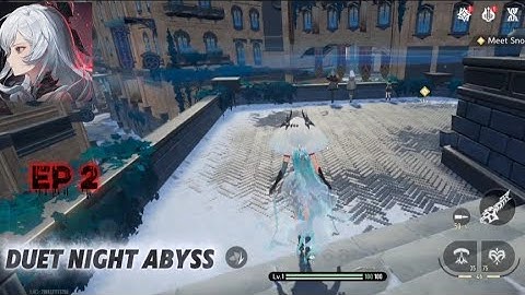 Duet Night Abyss gameplay walkthrough part 2 [ROG 8 pro]