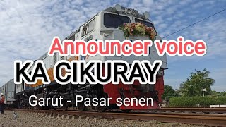 Announcer voice KA CIKURAY Pasarsenen - Garut