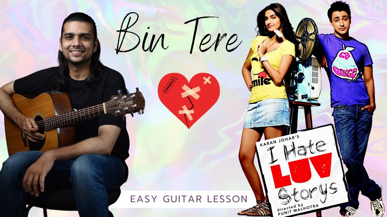 Bin Tere   Reprise I hate luv stories  Acoustic Guitar Lesson