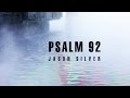  psalm 92 song  it is good to give thanks old version