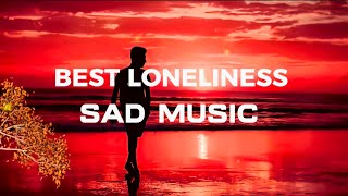 Musik Sedih No Copyright | Best Loneliness