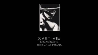 Xvii Vie  Limaginaire la Prana  1996