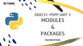 Modules and Packages in Python | Explained in Tamil