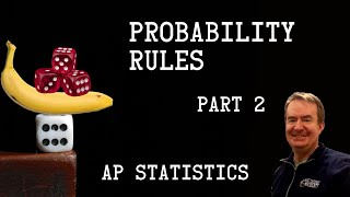 How the Basic Probability Rules Work Part 2 | Bananas and Probability Yup! - AP Stats Medic